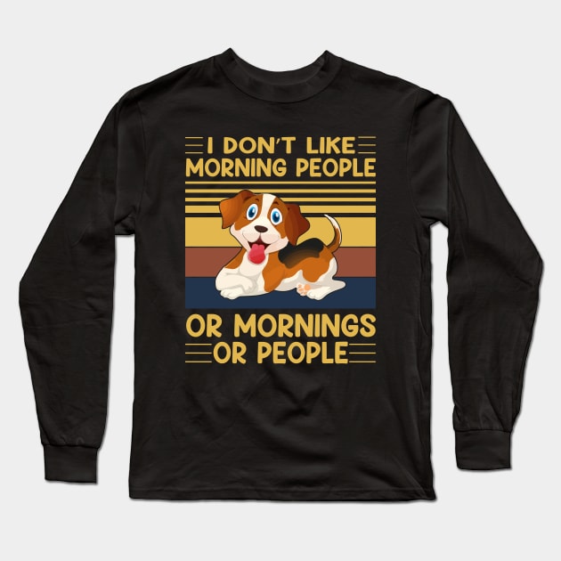 I don't like morning people beagle t-shirt Long Sleeve T-Shirt by Merch Design